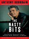 The Nasty Bits (eBook): Collected Varietal Cuts, Usable Trim, Scraps, and Bones